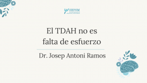 El TDAH no es falta de esfuerzo